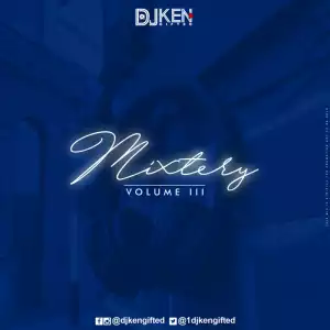 DJ Ken Gifted - Mixtery III